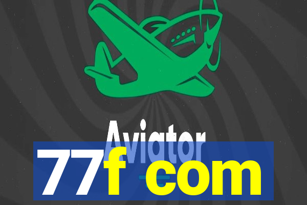 77f com